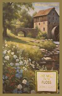 The Mill on the Floss (Wordsworth Classics)