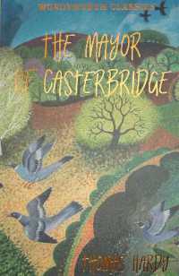 The Mayor of Casterbridge (Wordsworth Classics)