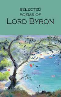 Selected Poems of Lord Byron : Including Don Juan and Other Poems (Wordsworth Poetry Library)