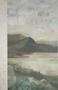 The Collected Poems of W.B. Yeats (Wordsworth Poetry Library)
