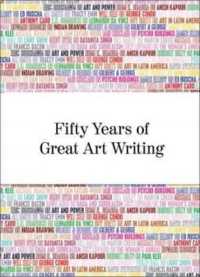 Fifty Years of Great Art Writing : From the Hayward Gallery
