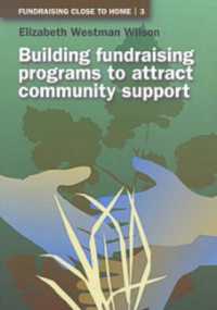 Building Fundraising Programs to Attract Community Support (Fundraising Close to Home)