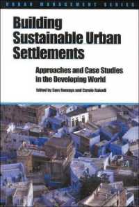 Building Sustainable Urban Settlements : Approaches and case studies in the developing world (Urban Management Series)