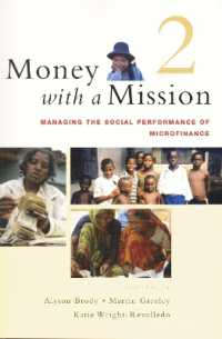 Money with a Mission Volume 2 : Managing the Social Performance of Microfinance