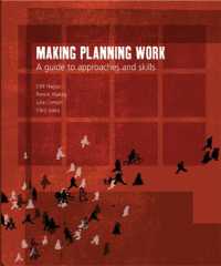 Making Planning Work : A guide to Approaches and Skills