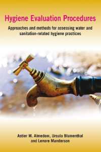 Hygiene Evaluation Procedures : Approaches and Methods for Assessing Water- and Sanitation-Related Hygiene Practices