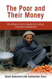 The Poor and their Money : Microfinance from a twenty-first century consumer's perspective （2ND）
