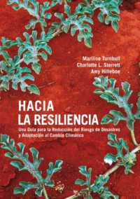 Hacia la Resiliencia : Guía para la Reducción del Riesgo de Desastres y Adaptación al Cambio Climático (Language Titles - Spanish)