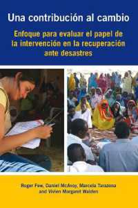 Una contribución al cambio : Enfoque para evaluar el papel de la intervención en la recuperación ante desastres (Language Titles - Spanish)