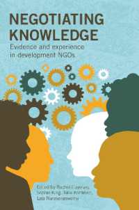Negotiating Knowledge : Evidence and experience in development NGOs