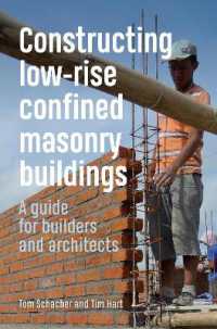 Constructing Low-rise Confined Masonry Buildings : A guide for builders and architects (Open Access)