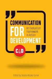 Communication for Development : An evaluation framework in action (Open Access)