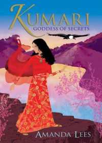 Kumari : Goddess of Secrets -- Paperback / softback