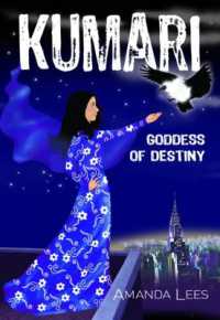 Kumari : Goddess of Destiny -- Paperback / softback