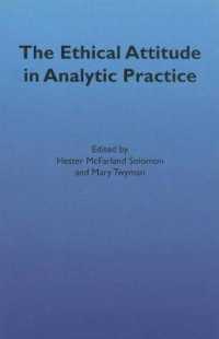 The Ethical Attitude in Analytic Practice