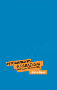 精神分析：臨床思考のためのパラダイム（英訳）<br>Psychoanalysis : A Paradigm for Clinical Thinking