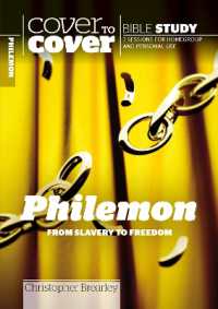 Philemon : From slavery to freedom (Cover to Cover Bible Study Guides)