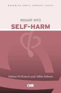 Insight into Self-Harm (Waverley Abbey Insight Series) （UK）
