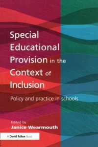 特殊教育の制度と実際<br>Special Educational Provision in the Context of Inclusion : Policy and Practice in Schools