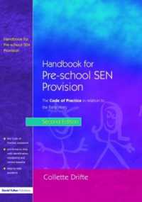 未就学児の特別な教育的ニーズ制度：ハンドブック（第２版）<br>Handbook for Pre-School SEN Provision : The Code of Practice in Relation to the Early Years （2ND）
