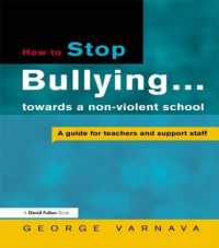 How to Stop Bullying towards a non-violent school : A guide for teachers and support staff