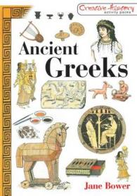 Ancient Greeks (Creative History Activity Packs)