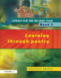 Literacy Play for the Early Years : Learning through Poetry 〈3〉