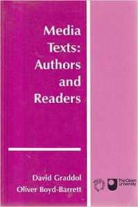 Media Texts : Authors and Readers : a Reader