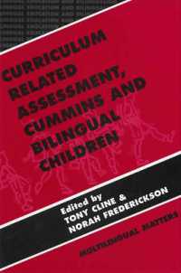 Curriculum Related Assessment : Cummins and Bilingual Children (Bilingual Education & Bilingualism)