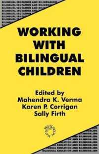 Working with Bilingual Children : Good Practice in the Primary Classroom (Bilingual Education and Bilingualism, 6)