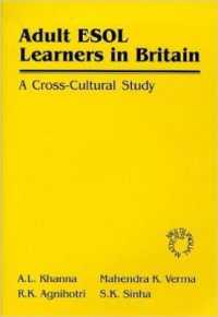 Adult Esol Learners in Britain : A Cross-Cultural Study