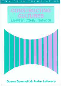 Constructing Cultures : Essay on Literary Translation (Topics in Translation)