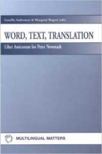 Word, Text, Translation : Liber Amicorum for Peter Newmark