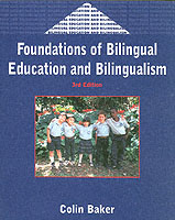 バイリンガリズムとバイリンガル教育の基礎（第３版）<br>Foundations of Bilingual Education and Bilingualism (Bilingual Education and Bilingualism, 27) （3TH）