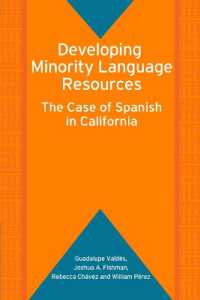 Developing Minority Language Resources : The Case of Spanish in California (Bilingual Education & Bilingualism)