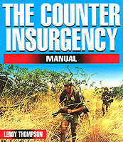 The Counter-Insurgency Manual : Tactics of the Anti-Guerrilla Professionals