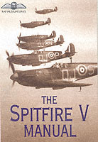 The Spitfire V Manual (Raf Museum Series)