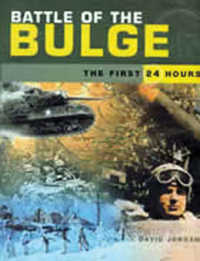 Battle of the Bulge: the First 24 Hours