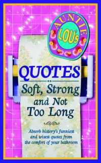 Auntie Lou's Soft and Strong Quotes : Soft, Strong and Not Too Long