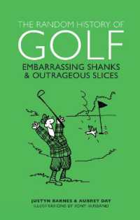 The Random History of Golf : Embarrassing Shanks & Outrageous Slices