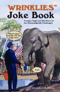 Wrinklies Joke Book : Jokes, Quotes and Funny Stories for the Golden Generation
