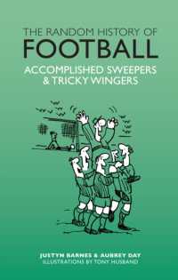 The Random History of Football : Accomplished Sweepers & Tricky Wingers