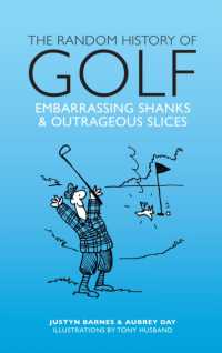The Random History of Golf : Embarrassing Shanks & Outrageous Slices