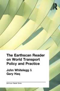 世界の運輸政策・実務読本<br>The Earthscan Reader on World Transport Policy and Practice (Earthscan Reader Series)