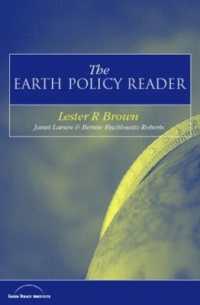 The Earth Policy Reader : Today's Decisions, Tomorrow's World