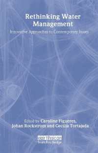 Rethinking Water Management : Innovative Approaches to Contemporary Issues
