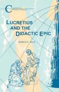 Lucretius and the Didactic Epic (Classical World Series)