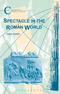 Spectacle in the Roman World (Classical World)