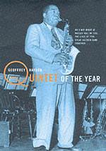 Quintet of the Year; The Story of the Greatest Jazz Concert of All Time