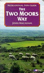 Two Moors Way (Recreational Path Guides)